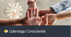 Liderazgo Consciente